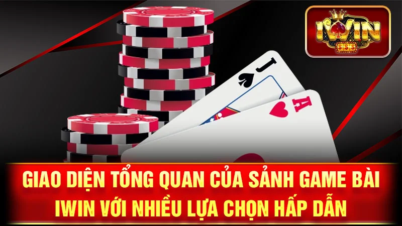 Giao diện tổng quan của sảnh game bài iWin với nhiều lựa chọn hấp dẫn