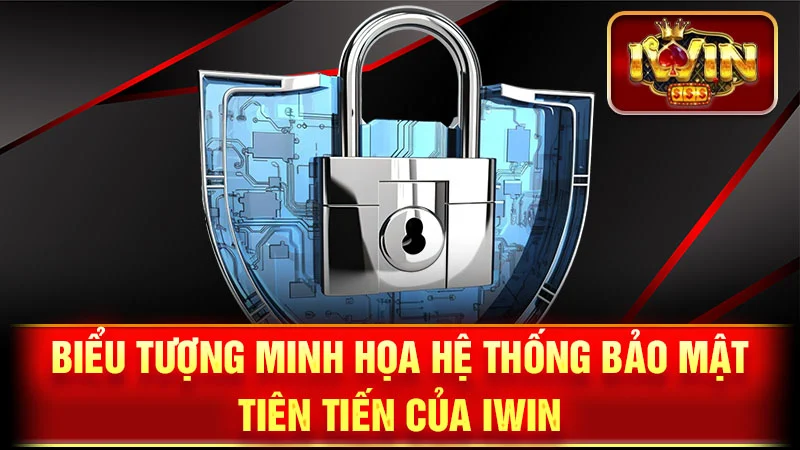 Biểu tượng minh họa hệ thống bảo mật tiên tiến của iWin